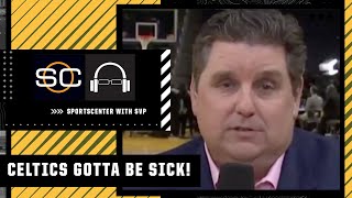 Celtics gotta be ABSOLUTELY SICK that they didn't win either of the last 2 games - Brian Windhorst