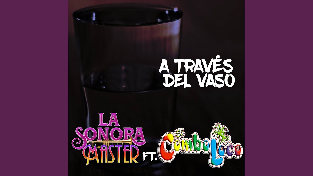Tonton A través del vaso di YouTube Tonton A través del vaso di YouTube