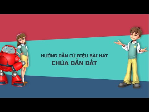 Video HƯỚNG DẪN CỬ ĐIỆU - CHÚA DẪN DẮT - QUYỂN SÁCH THẦN KỲ - youtube