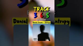 Daniel Caesar - Entropy Explained | Track 365
