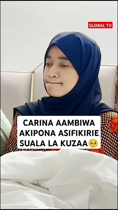 Download lagu CARINA AAMBIWA AKIPONA ASIFIKIRIE SUALA LA KUZAA🥺 #carina #mgonjwa #globaltv #shortsvideo #india