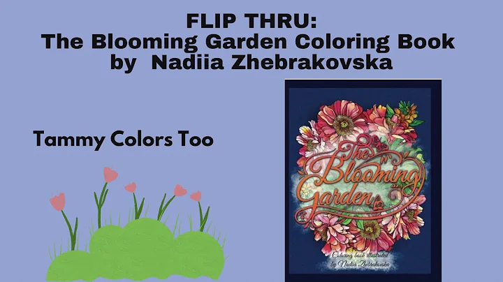 FLIP THRU: The Blooming Garden Coloring Book by Na...
