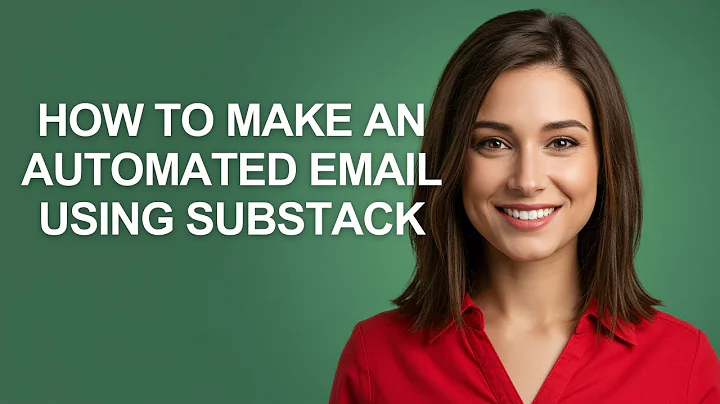 How to Make an Automated Email Using Substack - AshleyHowTo