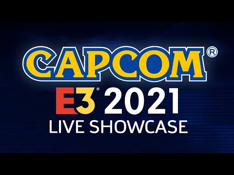 Capcom E3 2021 Showcase Livestream