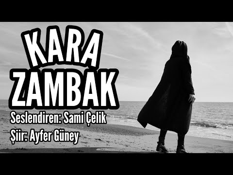 KARA ZAMBAK -