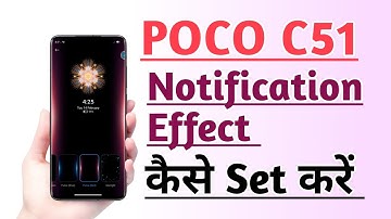 POCO C51 How to Set Notification Effect | Notification Effect set Kare