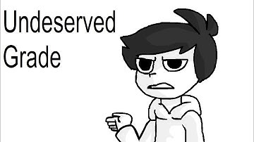 Story Time- Undeserved Grade [Animation]