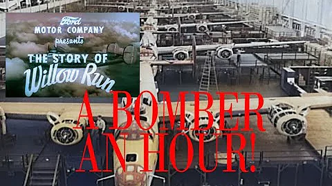 A Bomber an Hour? The Story of Willow Run and How Ford Built the B-24 Liberator A Ford Motor Company
