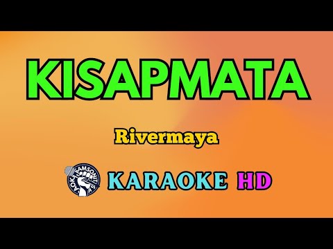 Video thumbnail for Kisapmata KARAOKE by Rivermaya 4K HD @samsonites