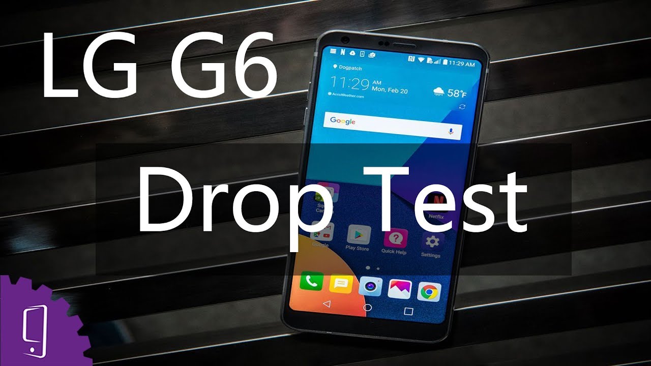 LG G6 Drop Test