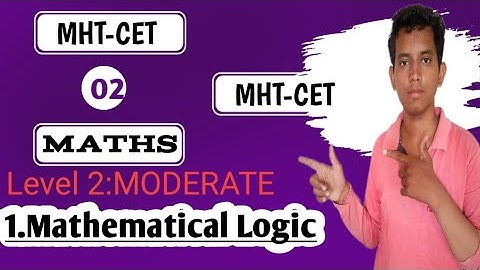 Level 2 (Part 1) - Mathematical Logic | 2021 CET PYQs