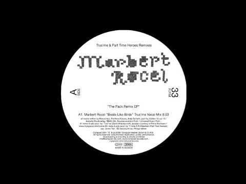 Marbert Rocel — Marbert Rocel - Beats Like Birds (Trus'me Vocal Mix)