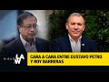 Debate: Gustavo Petro y Roy Barreras, los precandidatos a la Presidencia del Pacto Histórico