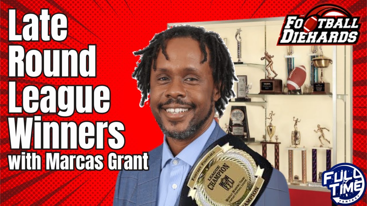 2025 Fantasy Football Sleepers: Best Late-Round Draft Picks (ft. Marcas Grant)