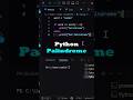 Is it a Palindrome? The Shortest Way to Check #coding  #programming #ai #python #quiz #code #shorts
