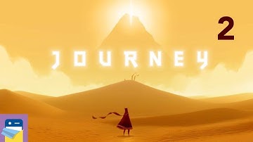 Journey: iOS Gameplay Walkthrough Part 2 (by Annapurna Interactive / thatgamecompany)
