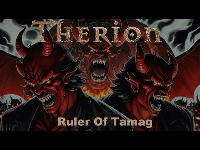 THERION  -  Ruler Of Tamag