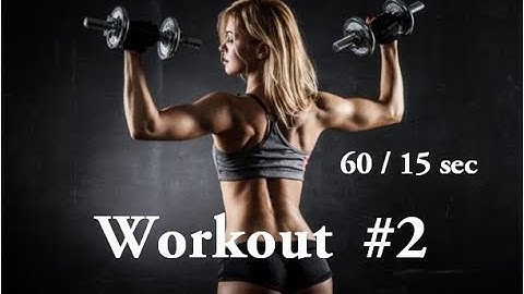 1 minute Workout Music 60 sec / 15 sec #2