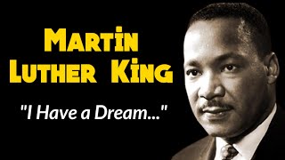 Martin Luther King - I Have A Dream - Tarihe Geçen Sözleri