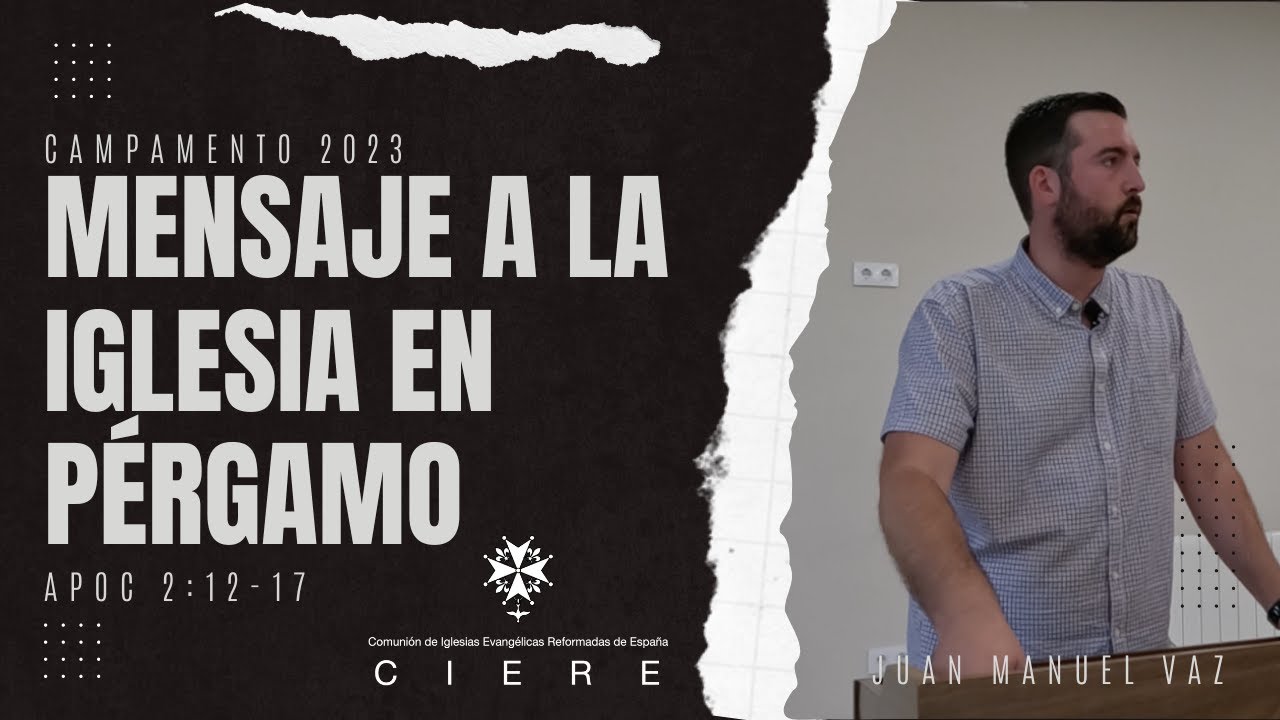 MENSAJE A LA IGLESIA EN PÉRGAMO - APOCALIPSIS 2:12-17 - JUAN MANUEL VAZ