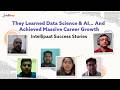Before & After Data Science & AI Course with Intellipaat Career Growth & Salary Hike Stories!
