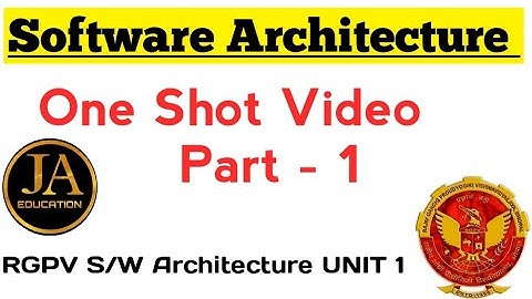 Software Architecture RGPV | One Shot Part 1 | RGPV Software Architecture