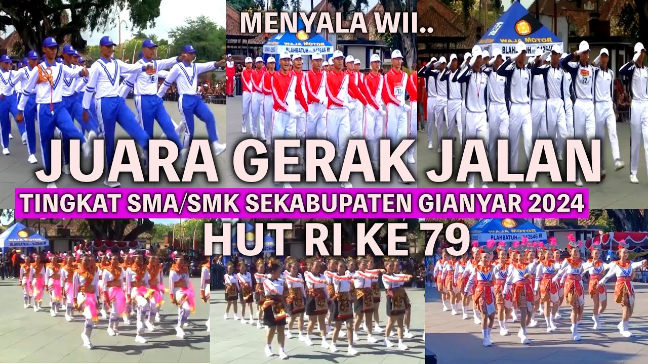 JUARA GERAK JALAN SMA PUTRA PUTRI SEKABUPATEN GIANYAR 2024 | HUT RI KE 79