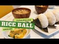HOW TO MAKE TUNA FILLED RICE BALLS | TUNA ONIGIRI
