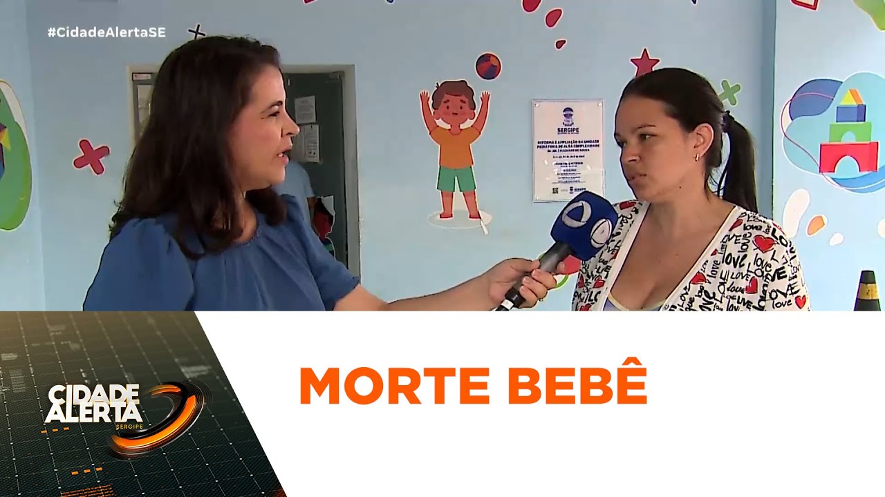 Bebê de 10 meses morre em Aracaju e família pede esclarecimento sobre a causa do óbito - CA
