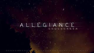 Soulscreen - Allegiance  [ 2011 ]