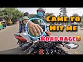 HE CAME TO HIT ME | WORST FIGHT EVER HAPPENED | ROAD RAGE | ANGRY BIKER