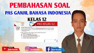 Pembahasan Soal Semester 1 Bahasa Indonesia Kelas 12 (part 2)