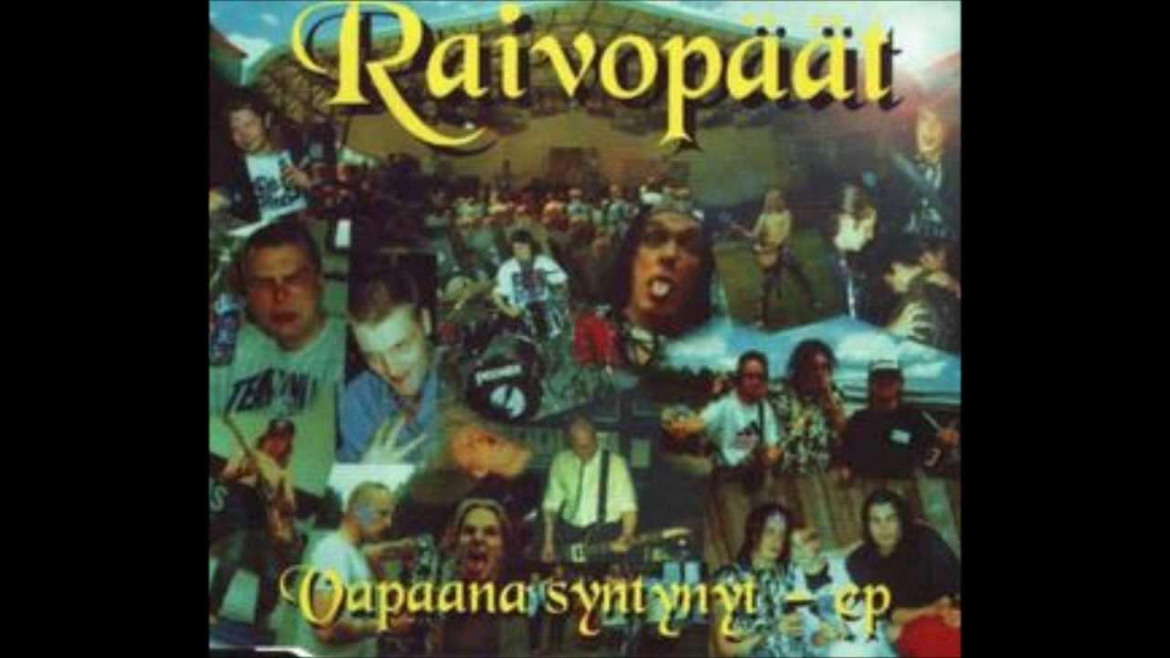 Raivopäät Ei enää iltarukouksia YouTube
