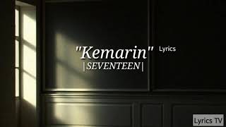 SEVENTEEN - Kemarin (Lyrics) screenshot 2