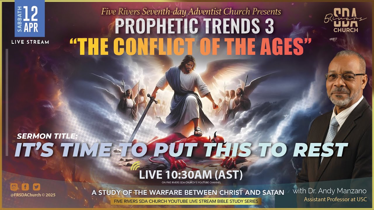 CONFLICT OF THE AGES  | SAB APR 12TH | 10:30AM | IT'S TIME TO PUT THIS TO REST | DR. ANDY MANZANO
