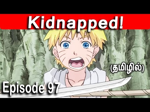 Naruto Episode 97 Tamil Explanation | Tamil Anime (தமிழில்) #naruto #narutotamil
