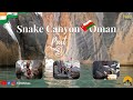 Day 2  part 3  snake canyon exploration  oman  11 april 2026  hindhikes