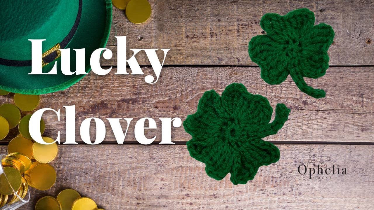 20 Fun Crochet Clover Patterns Perfect for St. Patrick's Day