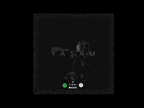 Deha & Deniz Rhode - Yaşam (Audio)