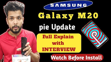Samsung Galaxy M20 official Android Pie Update [ one UI ] Explain with Interview devtalks