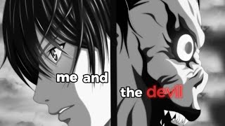 Light X Ryuk - Me And The Devil Amv