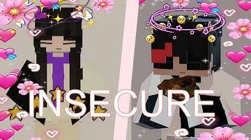 INSECURE 🌸🥀 // PRISMA 3D // Minecraft animations || Template by - 👇🏻 Down