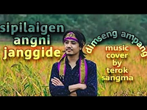 Sipilaigen angni janggide  dimseng sangma  music video