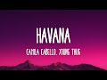 Camila Cabello - Havana (Lyrics) ft. Young Thug Mp3 Song