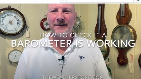 How to Check if a Barometer is Working