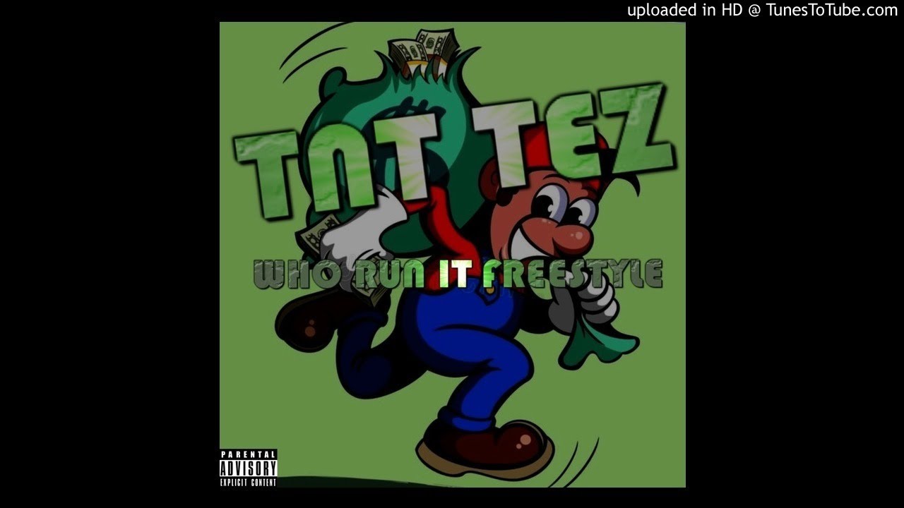 Watch TNT Tez - Who Run it (Remix) on YouTube Watch TNT Tez - Who Run it (Remix) on YouTube