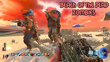 Bo3 Custom Zombies Beach of The Dead