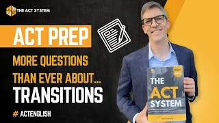 ACT English - Transition Questions (On the Rise!)