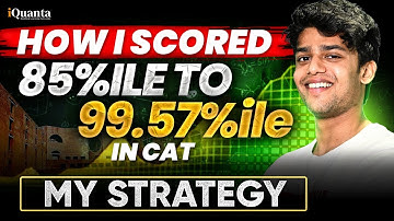 How I Scored 99.57 Percentile in CAT | My Daily Routine & Study Plan for CAT 2025
