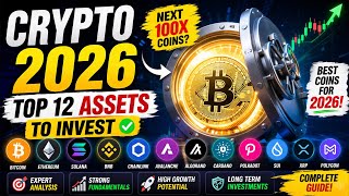 Crypto 2026 🚀 Top 12 Best Coins to Invest | Next 100x Altcoins? 💰